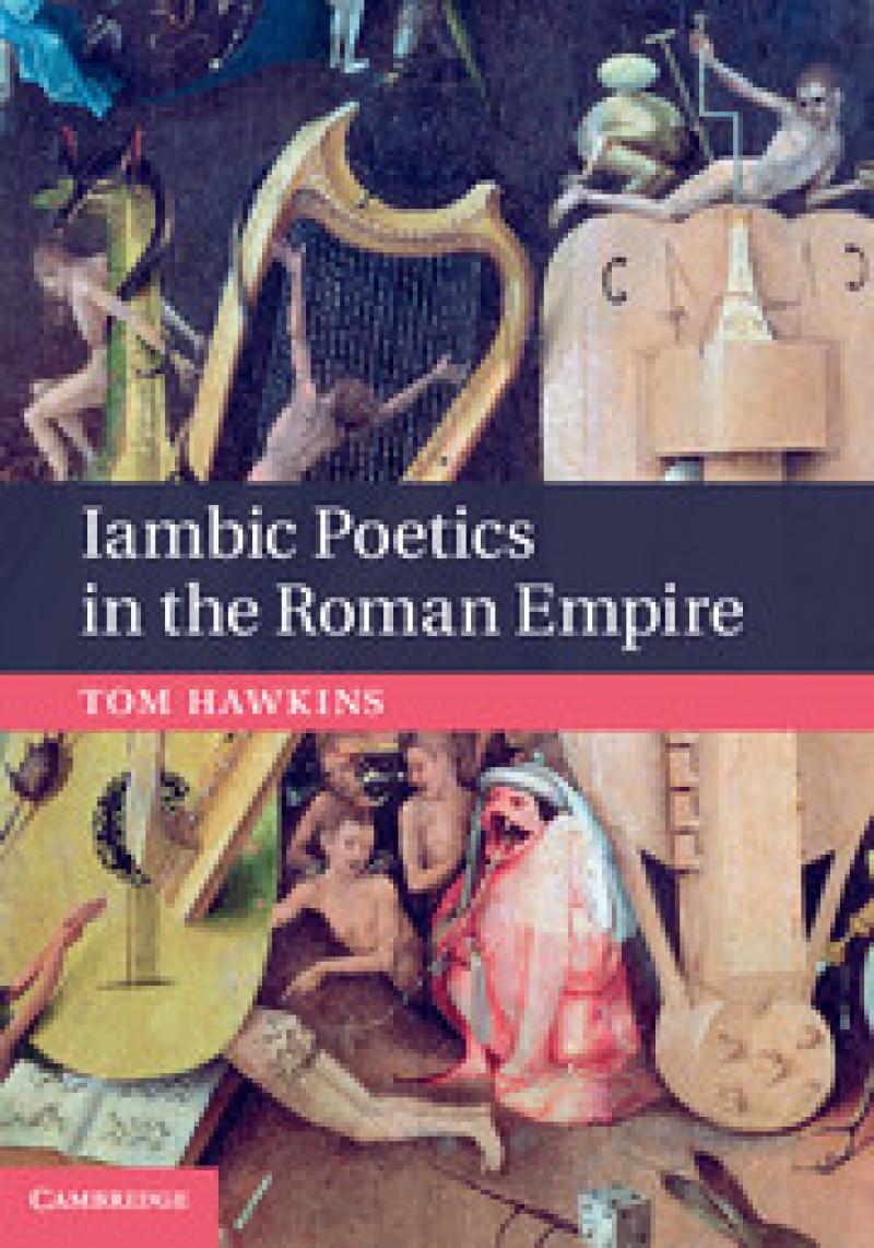 Iambic Poetics in the Roman Empire