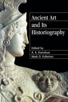 Book Cover: Ancient Art and its Historiography