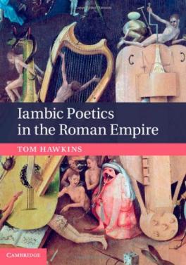 Book Cover: Iambic Poetics in the Roman Empire